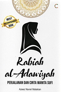 Image of Rabiah Al-Adawiyah : Perjalanan dan Cinta Wanita Sufi